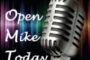 Open Mike Again